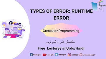 Types of Error: Runtime error, Computer Science Lecture | Sabaq.pk