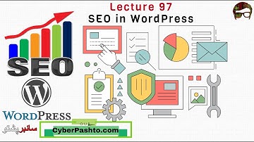 WordPress Lecture 97 | SEO in WordPress | WordPress Full Course | Cyber Pashto