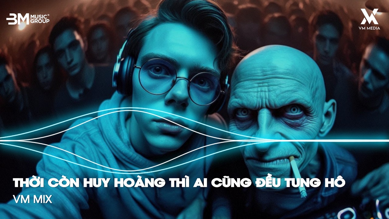 Đối Nhân Xử Thế Remix - Lã Phong Lâm ♫ Thời Còn Huy Hoàng Thì Ai Cũng Đều Tung Hô Remix