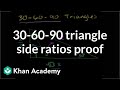 30-60-90 triangle side ratios proof | Right triangles and trigonometry | Geometry | Khan Academy
