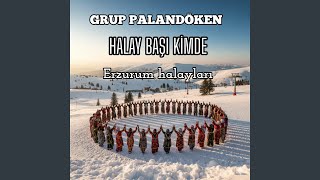 Halay Başı Kimde (Erzurum Halayları) - Grup Palandöken