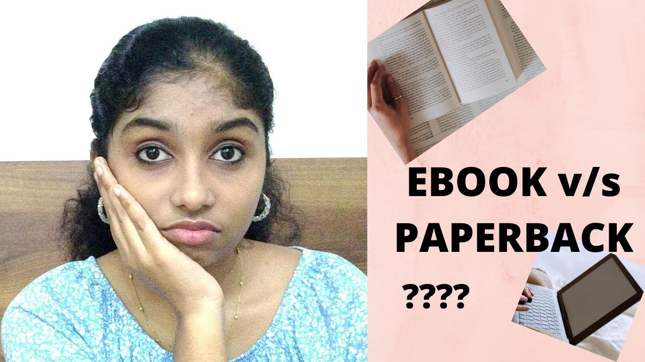 EBOOK v/s PAPERBACK || Which is better?? ||READERS RIDES||