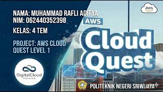 Project dengan menggunakan AWS Cloud Quest Level 1