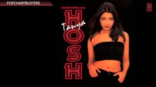 Jaanam Kuchh To Bolo Full Song - Hosh - Tanya Singgh