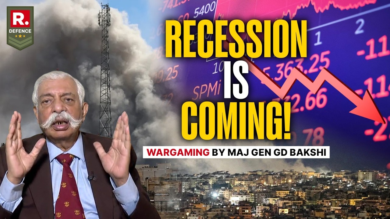 Iran vs US + Israel War: Recession Is Coming | War-Gaming By Maj Gen GD Bakshi