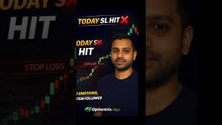 SL Hit ❌ But System Followed ✅ | Optiontrix Algo Trade