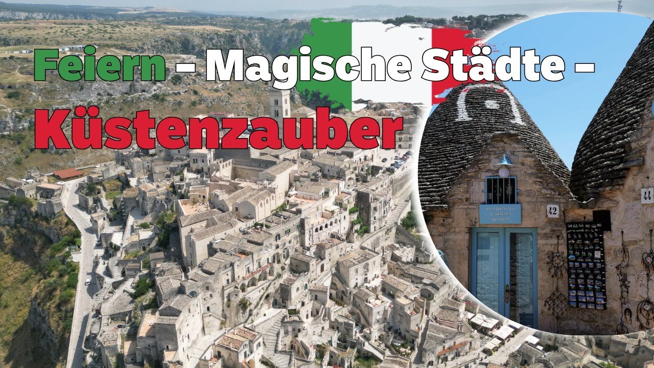 Alberobello, Matera & italienische Hochzeit – Teil 4 unserer Rundreise