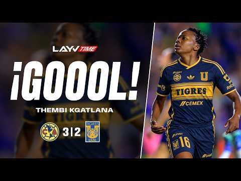 ¡DOBLETE DE THEMBI KGATLANA! | Ráfaga felina en el Banorte | América 3 - 2 Tigres | Layvtime