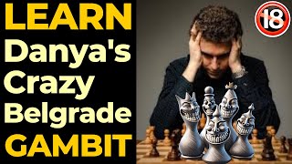 Danya's Crazy Belgrade Gambit To Learn Now