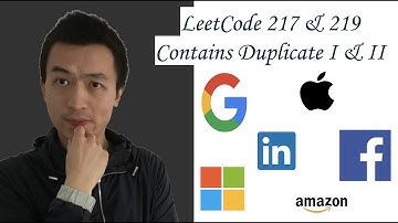 LeetCode 217 & 219: Contains Duplicate I & II - Interview Prep Ep 46