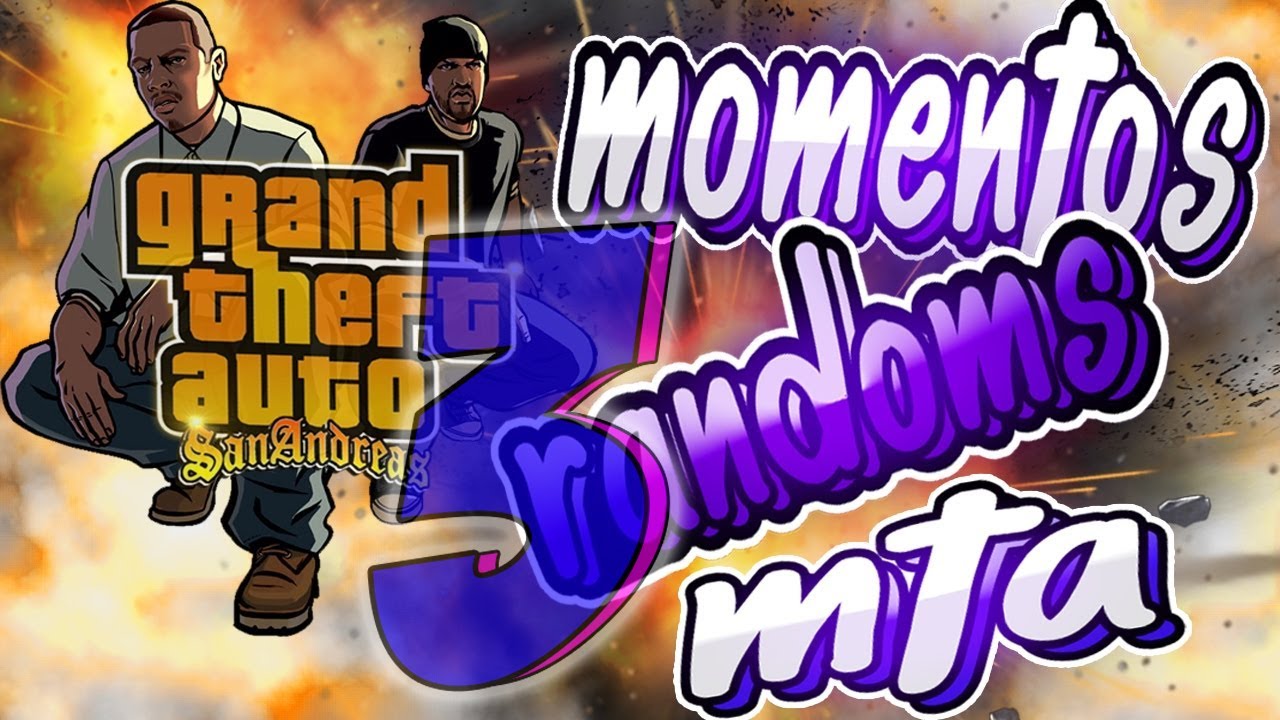 MOMENTOS RANDOM 3 | GTA SA | Jaime67
