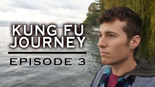 Kung Fu Journey EP 3 - A Wonderful Error
