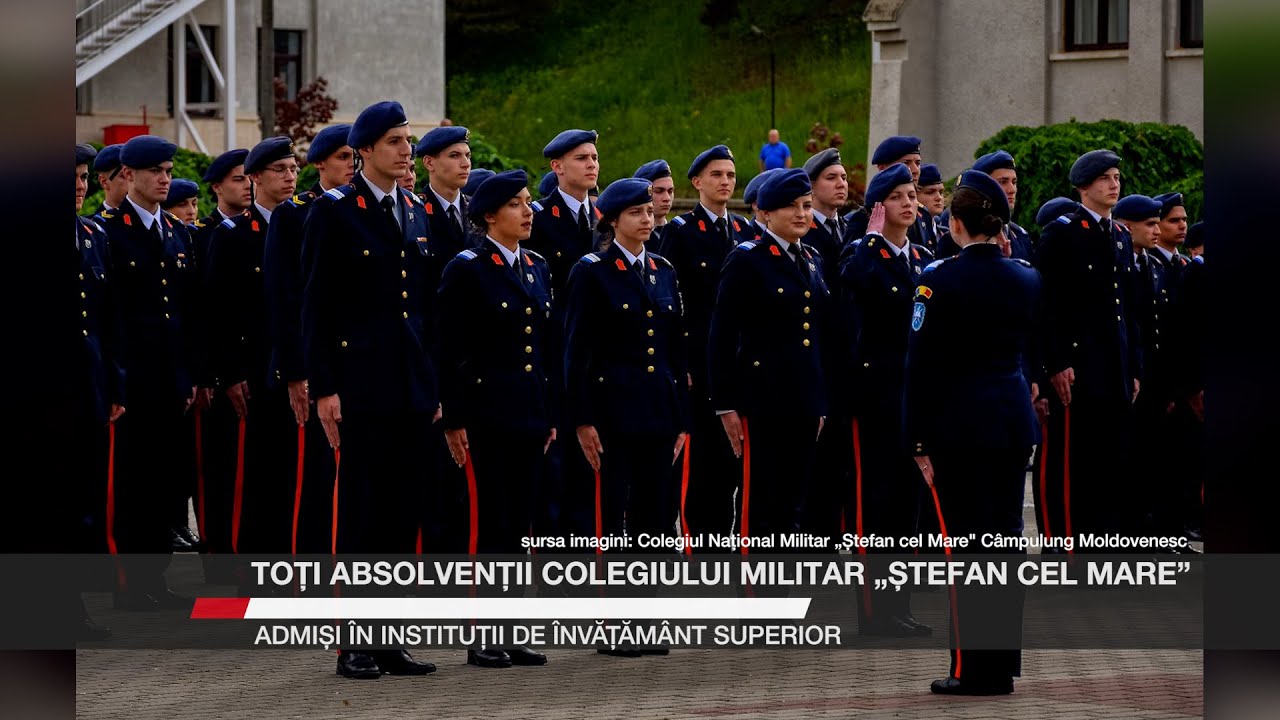 Toți absolvenții Colegiului Militar „Ștefan cel Mare”, admiși în instituții de învățământ superior