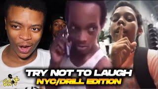 Miniatura de vídeo de "Try Not To Laugh *NYC/DRILL EDITION*🗽 (Kay Flock, DThang Gz, Sheff G, Yus Gz, Sha EK & More!)"