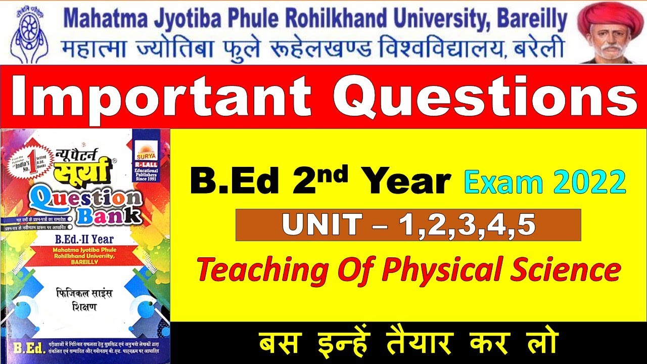 BEd 2nd Year Exam 2022 Important Question UNIT- 1,2,3,4,5 Teaching Of Physical Science 