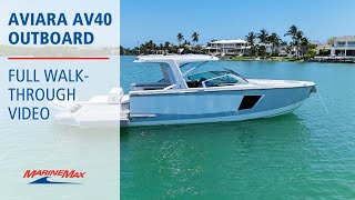 Get it TODAY!! The Aviara AV40 Outboard! | MarineMax Naples