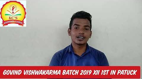 Govind Vishwakarma | Topper of 12th | 2019 batch | 1st Rank in Patuck College
