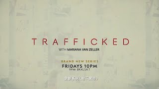 National Geographic | Trafficked With Mariana Van Zeller