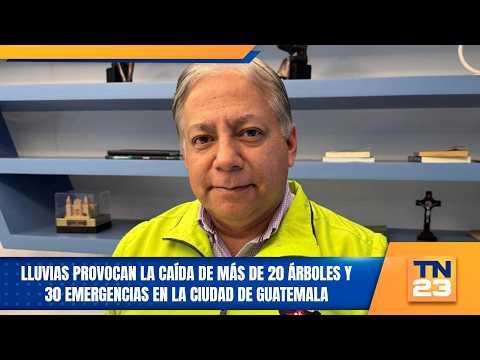 Rains cause over 20 trees to fall and 30 emergencies in Guatemala City