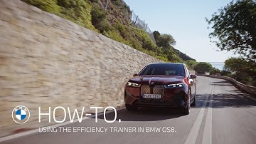 How-To. Using the Efficiency Trainer in BMW OS8.