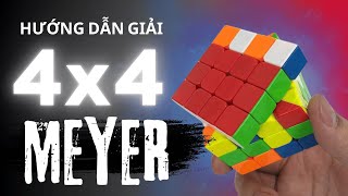 Hướng dẫn giải rubik 4x4 bằng phương pháp MEYER | phương pháp giải 4x4 dành cho Rouxer | Việt Roux
