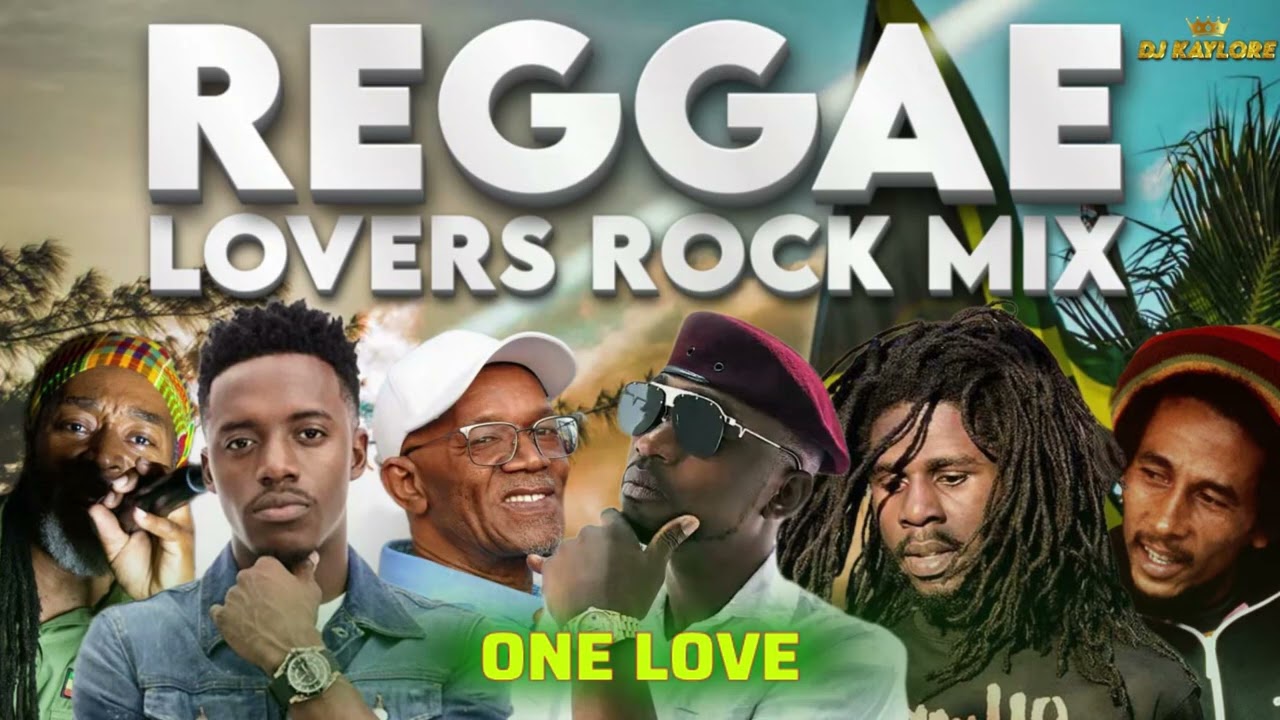 REGGAE LOVERS ROCK MIX 2026 BERES HAMMOND CHRONIXX RAD DIXON JAH