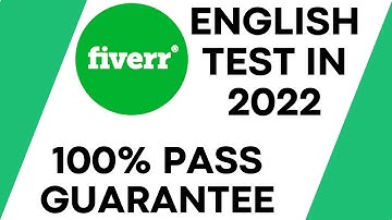 How to pass Fiverr English test in 2022 | Fiverr English Test | Fiverr English test answers 2022