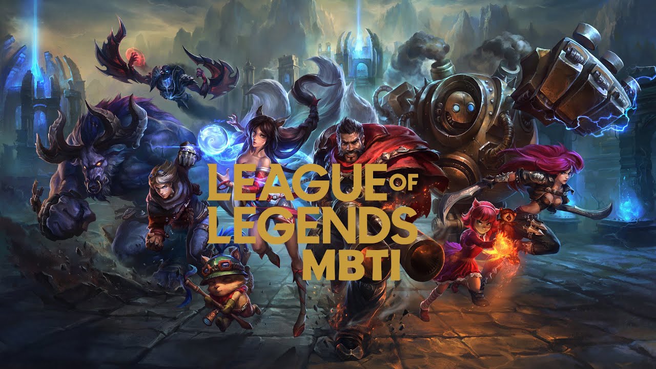 🔥 League of Legends MBTI Personality Type - Gaming