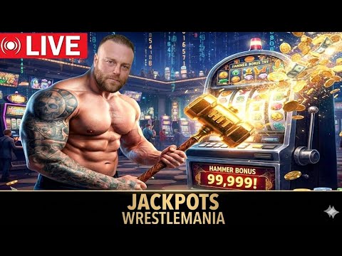 LIVE Slots! Gambling Then Wrestlemania! 😱