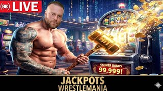 LIVE Slots! Gambling Then Wrestlemania! 😱