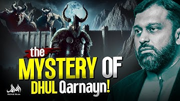 The Mystery of Dhul Qarnayn SOLVED? (Quran’s Most Enigmatic Figure) | Dr. Yasir Qadhi
