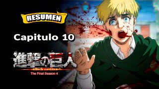 Resumen: Shingeki no Kyojin Season 4 (Parte 2) Capitulo 10 (sin spoilers)