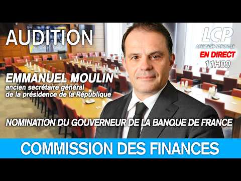 [DIRECT] Banque de France : audition d'Emmanuel Moulin à l'Assemblée nationale - 20/05/2026