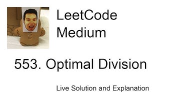 553. Optimal Division (Leetcode Medium)
