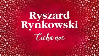 Vignette de la vidéo "Ryszard Rynkowski - Cicha noc"