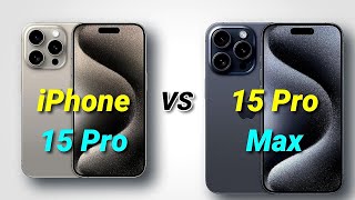 Iphone 15 Pro Vs Iphone 15 Pro Max Specs Compared