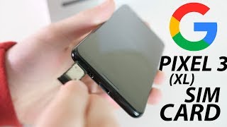 How to insert SIM Card to Google Pixel 3 / 3 XL