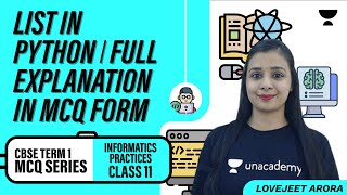 Class 11 | List in Python | Full Explanation in MCQ Form | Informatics Practices | Lovejeet Arora