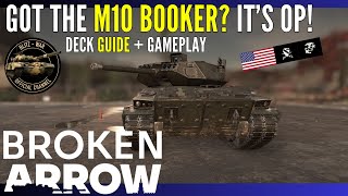 Got the M10 Booker? It’s OP! | Deck Guide &amp; Gameplay | Broken Arrow