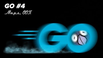Язык Go #4 | Maps, ООП, методы, logger, свои типы, дата-время, ещё раз о функциях