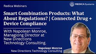 Smart Combination Products: What About Regulations? | Connected Drug + Device Compliance