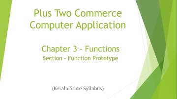 Plus Two | Commerce Computer Application |Chapter 3 | Function Prototype /Declaration in C++- Part 2