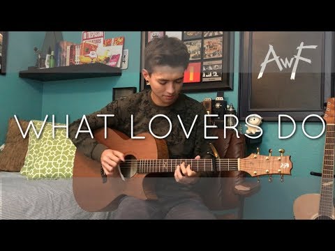 Maroon 5 - What Lovers Do - Cover (Fingerstyle Guitar)
