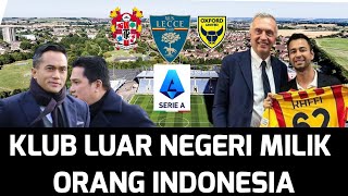 KLUB LUAR NEGERI MILIK ORANG INDONESIA ‼️ ADA YANG DI SERIE A