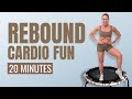 20 MIN Rebounder Cardio Fun Feel Good Beat Driven Bounce Workout For All Levels mp3
