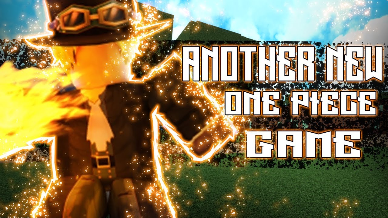 NEW ANOTHER ONE PIECE GAME ONE PIECE MILLENIUM ROBLOX YouTube 