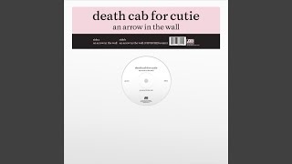 An Arrow In The Wall - Death Cab for Cutie