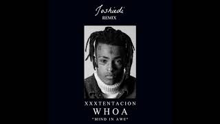 XXXTENTACION - whoa 