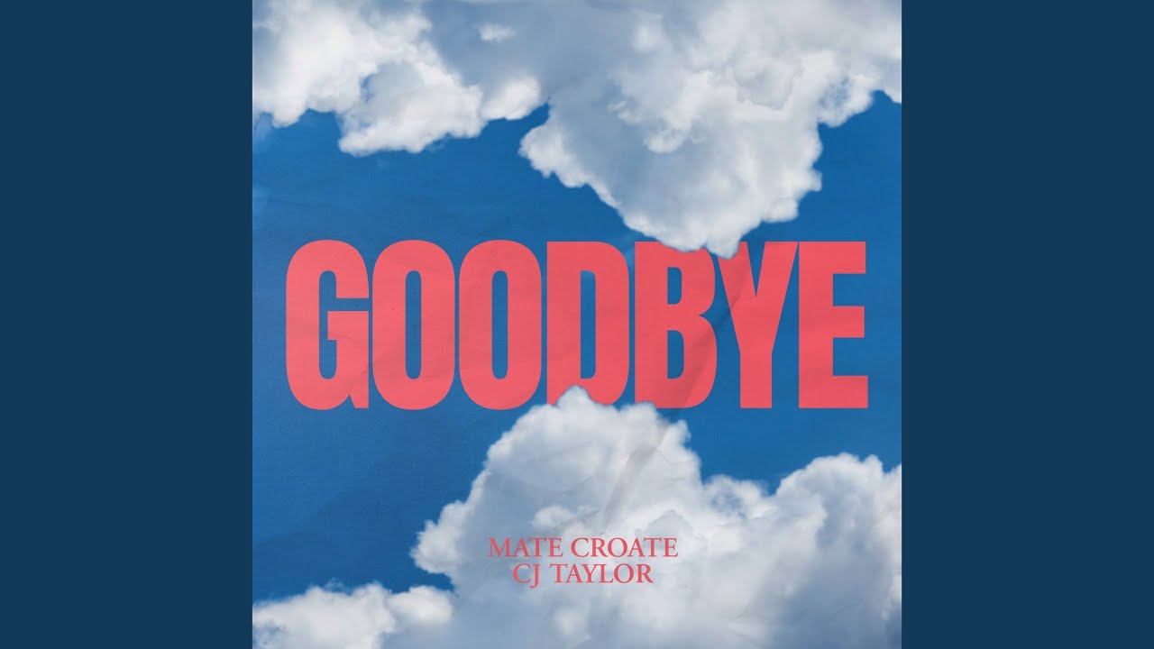 Watch Goodbye on YouTube Watch Goodbye on YouTube
