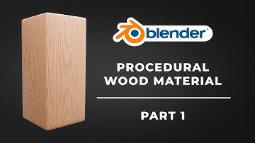 Procedural Wood  | Tutorial  |  Part 1